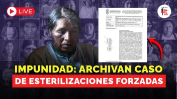 OjoPúblico En Vivo: Impunidad en caso de esterilizaciones forzadas y ¿qué pasó en el Buen Gobierno?