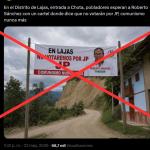 Circula en redes la foto de un supuesto cartel que señala que Lajas, un distrito de Cajamarca, no votará por Juntos por el Perú. Pero esto es falso.