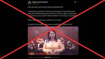 Es falso que la candidata Keiko Fujimori haya afirmado en un video que su padre renunció a la presidencia por corrupción